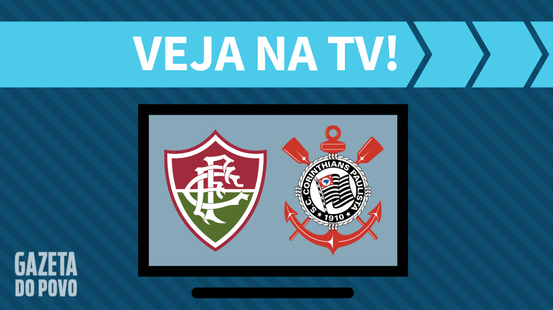 Fluminense x Corinthians: veja na TV