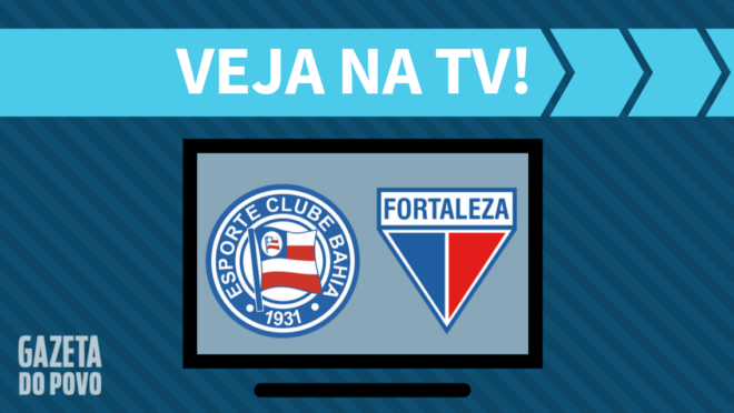 Bahia x Fortaleza: veja na TV
