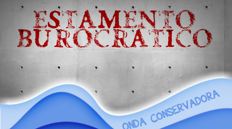 Onda conservadora esbarra no estamento burocrático Onda conservadora esbarra no estamento burocrático