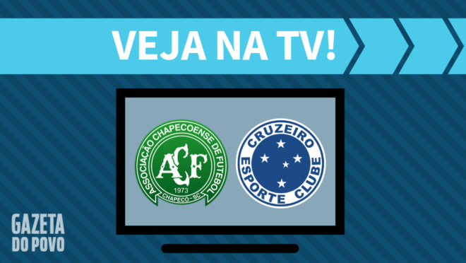Chapecoense x Cruzeiro: veja na TV