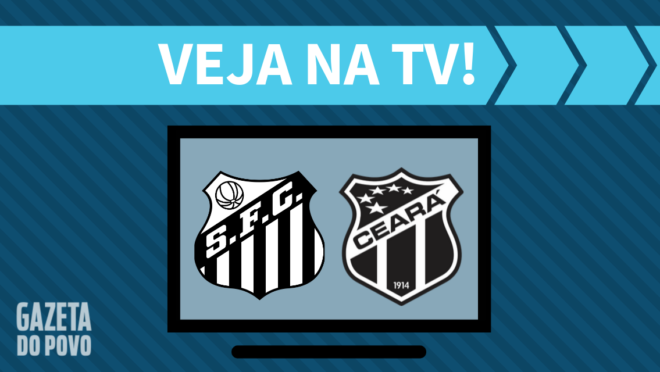 Santos x Ceará: veja na TV