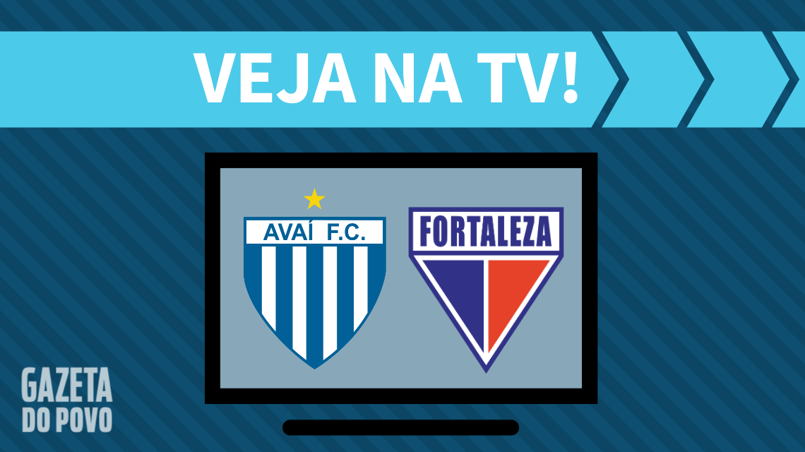 Avaí x Fortaleza: veja na TV