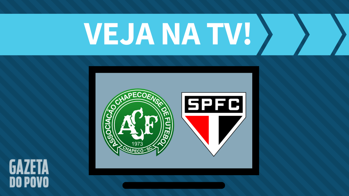 Chapecoense x São Paulo: veja na TV