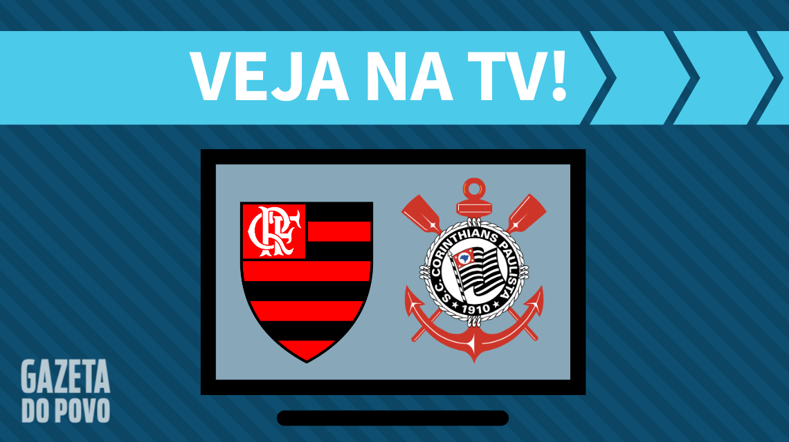 Flamengo x Corinthians: veja na TV
