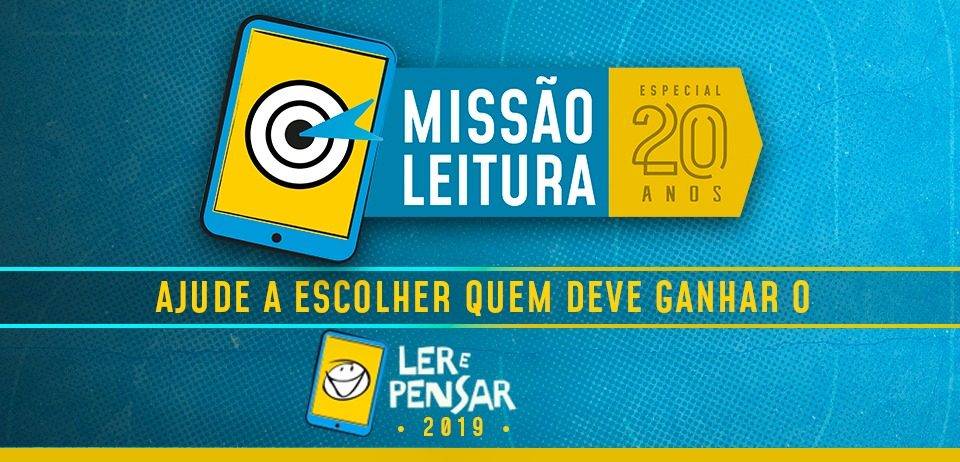 Quem deve vencer o Ler e Pensar 2019? Quem deve vencer o Ler e Pensar 2019?