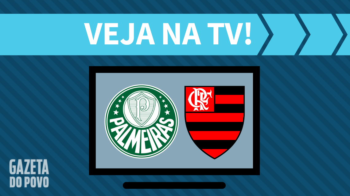 Palmeiras x Flamengo: veja na TV