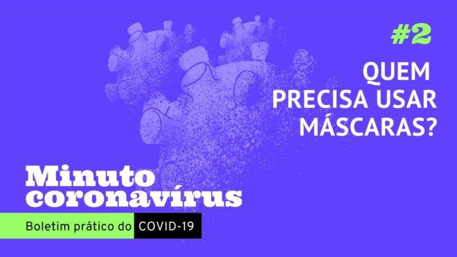 Quem precisa usar máscara