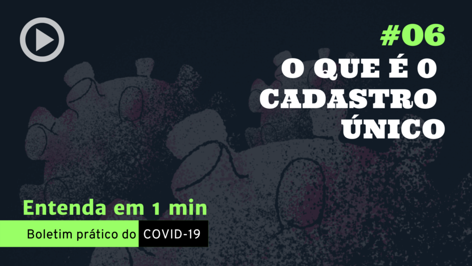 Entenda em 1 minuto: o que é o Cadastro Único O cadastro único para programas sociais do governo federal se tornou uma ferramenta poderosa em meio à pandemia do novo coronavírus.
