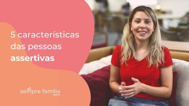5 características das pessoas assertivas
