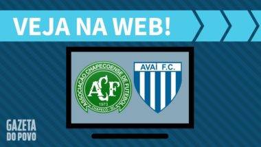 Chapecoense x Avaí AO VIVO: como assistir ao jogo na internet Chapecoense x Avaí AO VIVO: como assistir ao jogo na internet