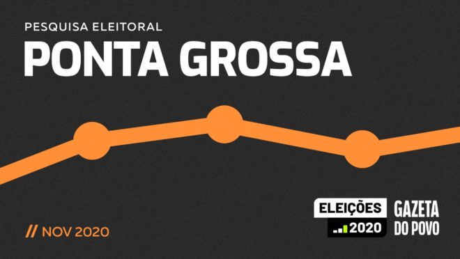 Pesquisa Eleitoral Ponta Grossa