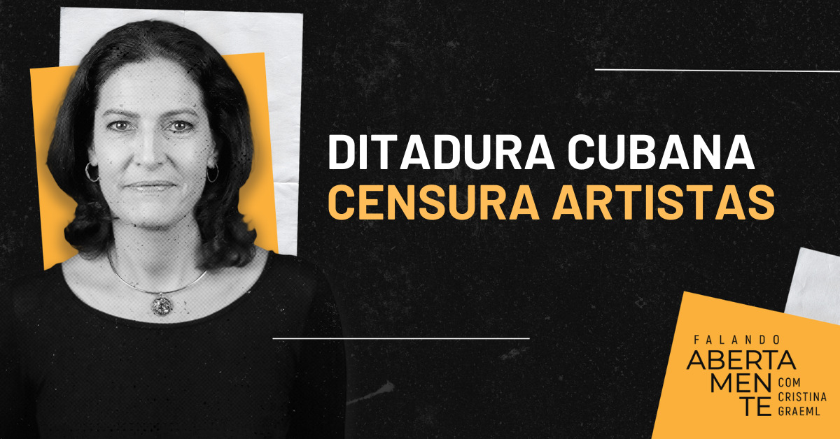 Ditadura de Cuba censura e prende artistas, jornalistas e intelectuais