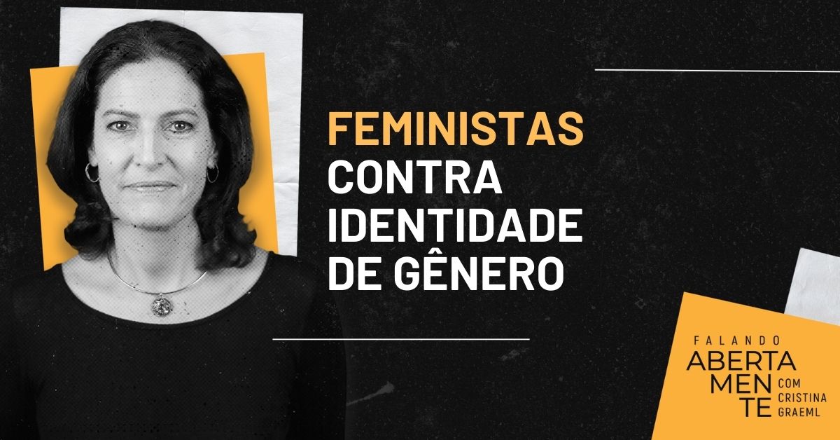 Feministas contra identidade de gênero