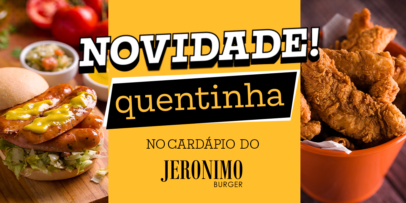 Não tem quem não goste: frango frito no balde e sanduba de linguiça artesanal agora no Jeronimo Burger.