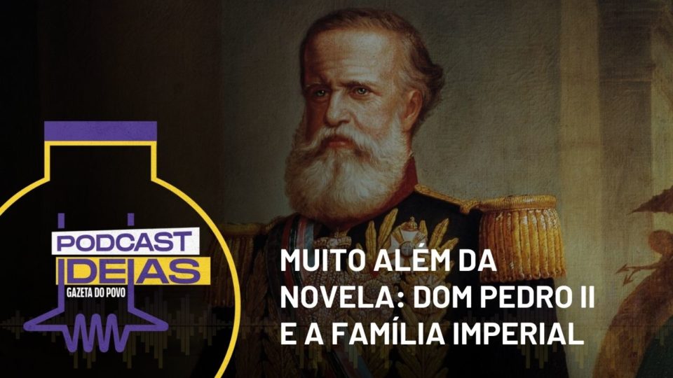 Ideias 205 Muito Alem Da Novela Dom Pedro Ii E A Familia Imperial