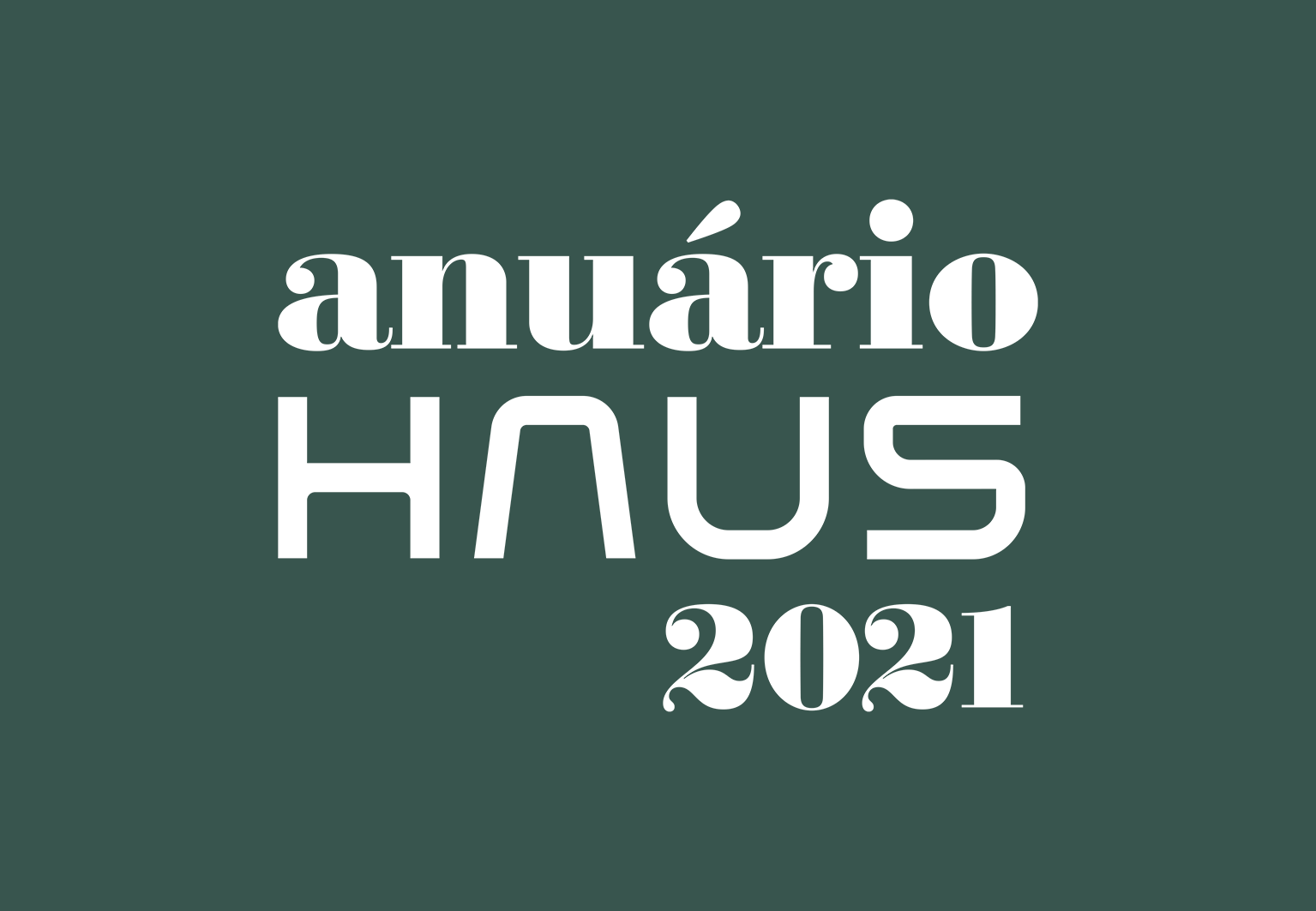 Anuário HAUS 2021 celebra a diversidade e a transformação
