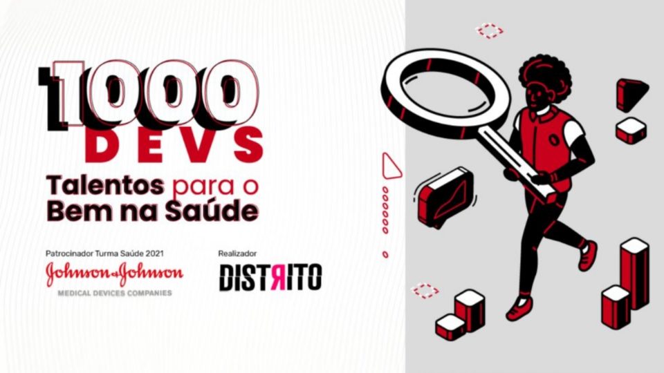 Johnson & Johnson busca empresas para apoiar inserção de jovens no mercado de tecnologia Programa 1000 DEVs, da Johnson & Johnson Medical Devices e Distrito