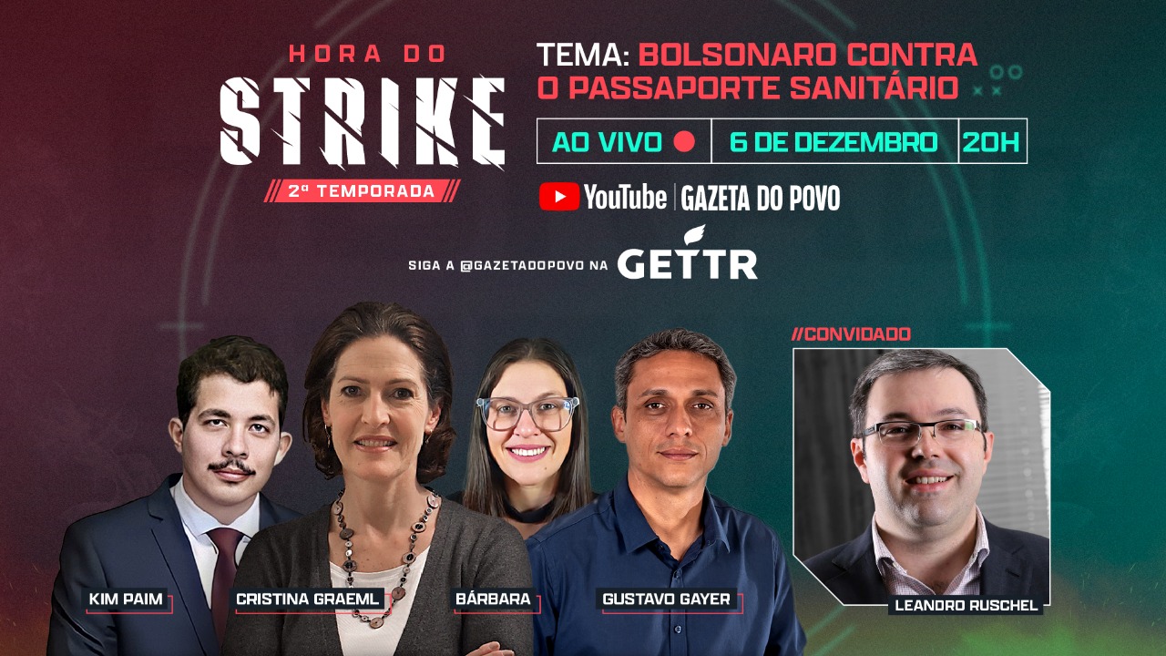 Passaporte da vacina é um dos temas em debate neste episódio de Hora do Strike