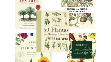 Cinco livros para os amantes de plantas; confira Cinco livros para os amantes de plantas; confira