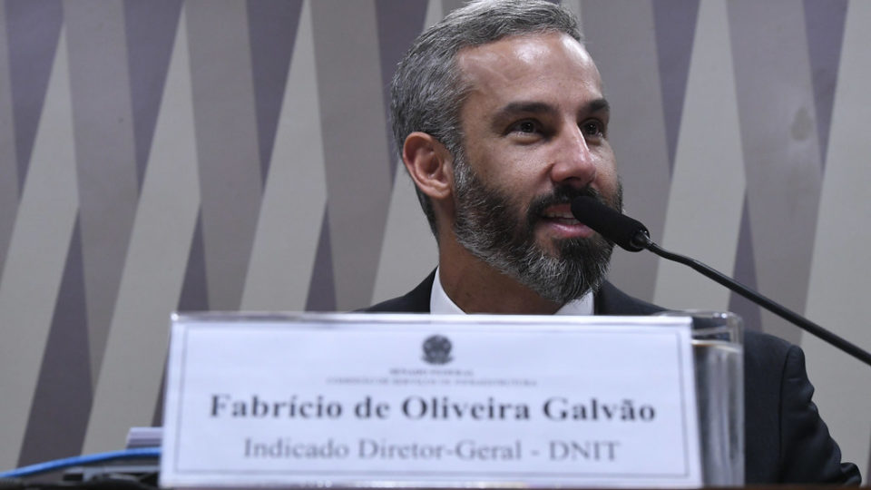 Senado aprova indicação de Fabrício Galvão para do Dnit