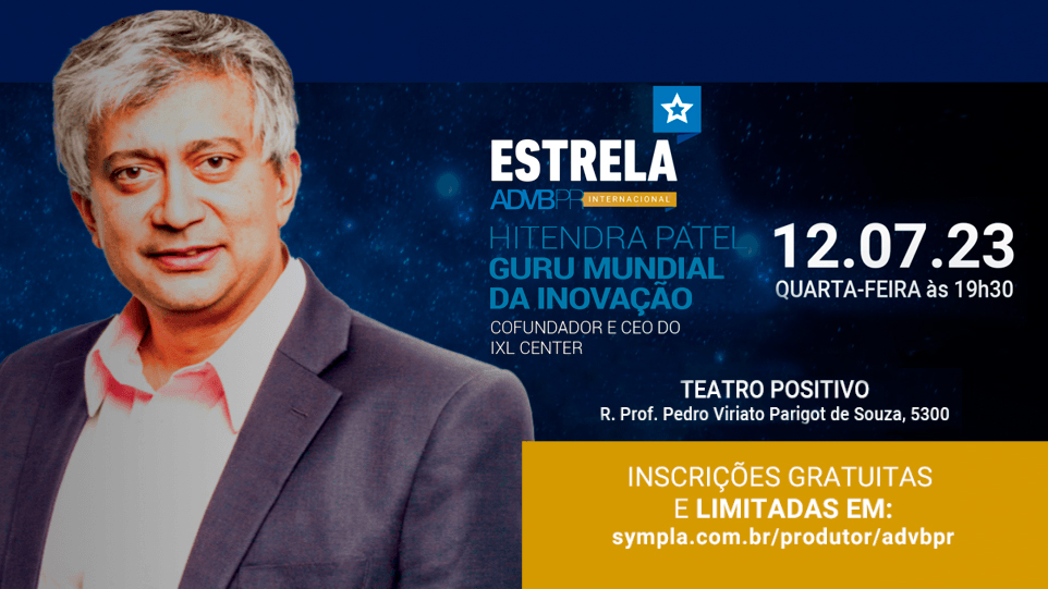 O Estrela ADVB com Hitendra Patel é promovido pela ADVB/PR e esta edição especial é apresentada por Kapazi e Viasoft.