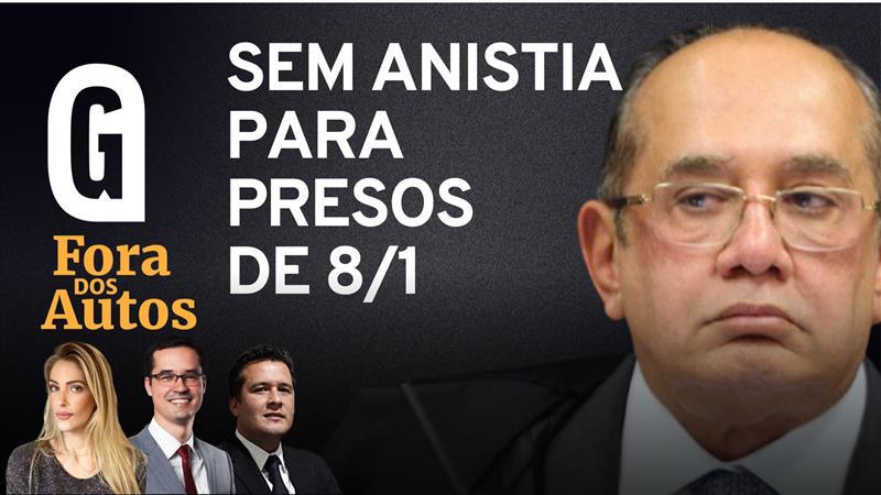 Fora dos Autos: Gilmar Mendes diz que anistia é “incogitável” para envolvidos no 8 de janeiro.