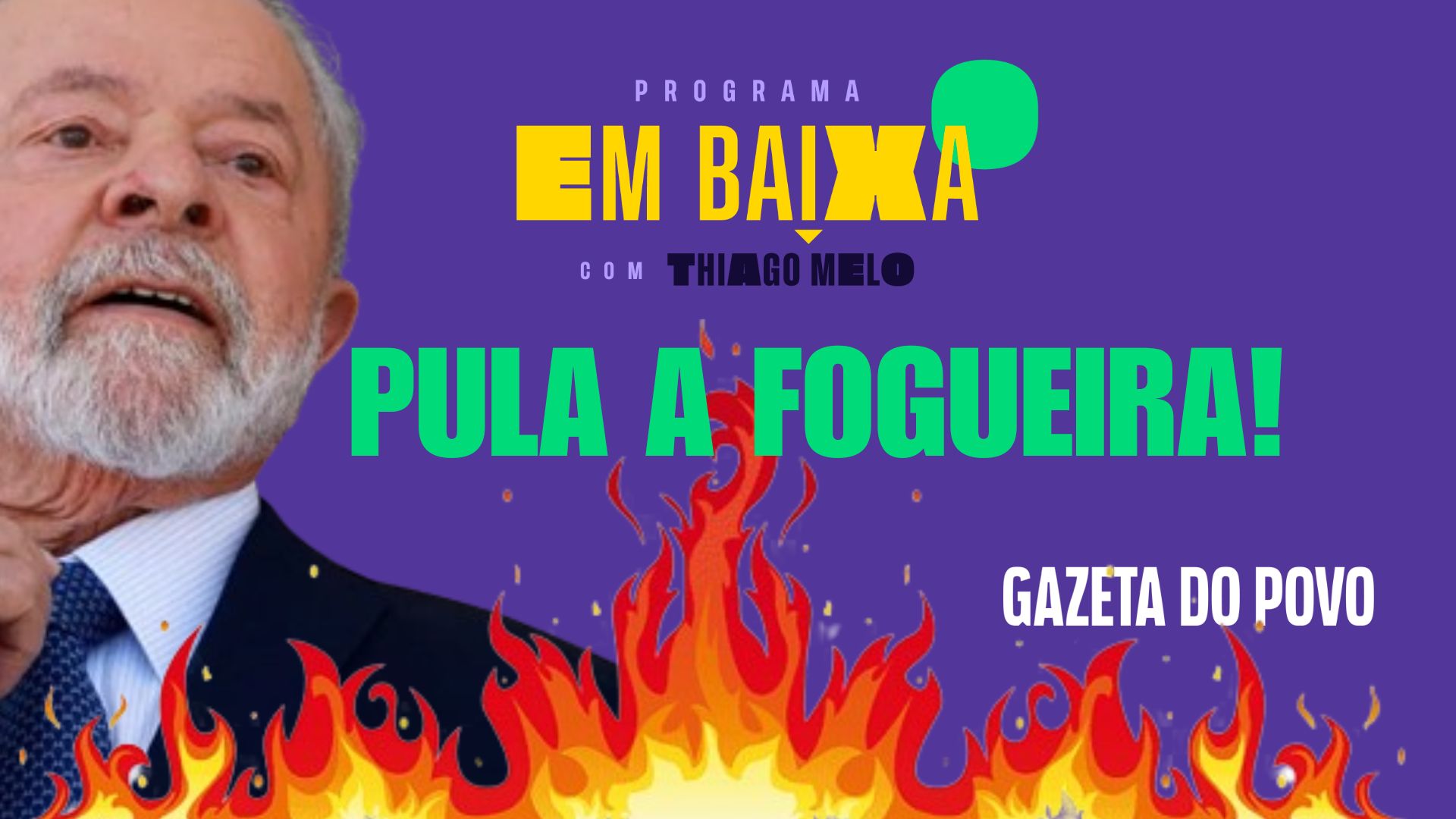 Programa Em Baixa festa junina