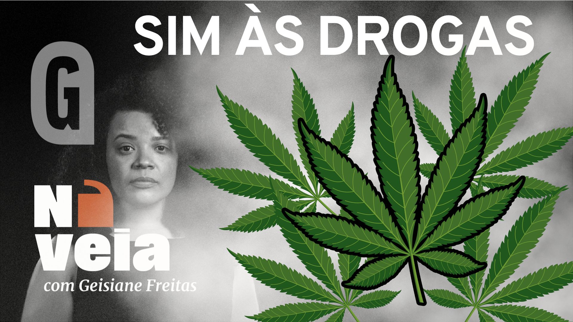 Programa Na Veia Maconha