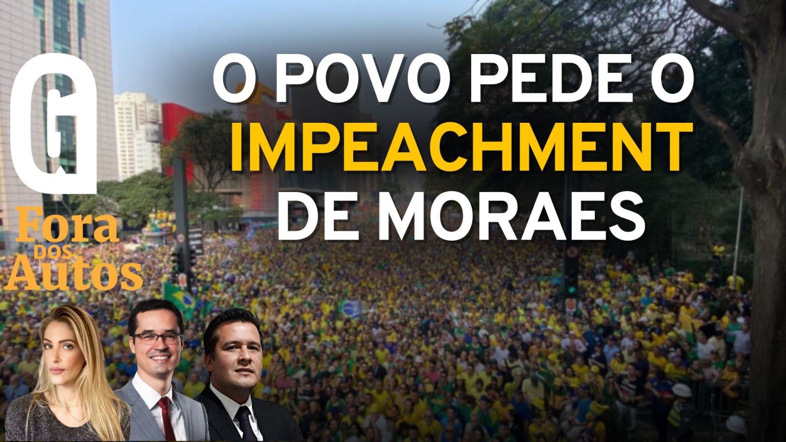 Impeachment de Alexandre de Moraes ganha força nas manifestações do 7 de Setembro.