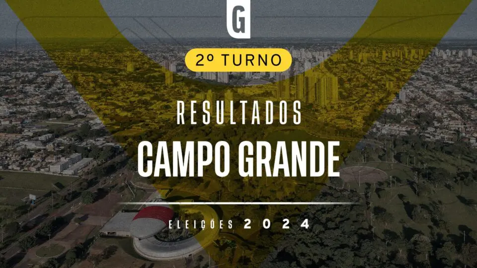 Resultado eleições Campo Grande