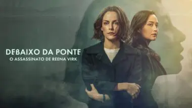 Riley Keough e Lily Gladstone encabeçam a série "Debaixo da Ponte"