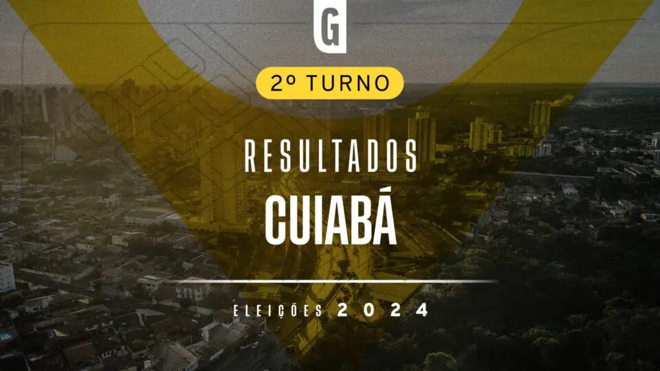 Resultado eleições 2024 Cuiabá