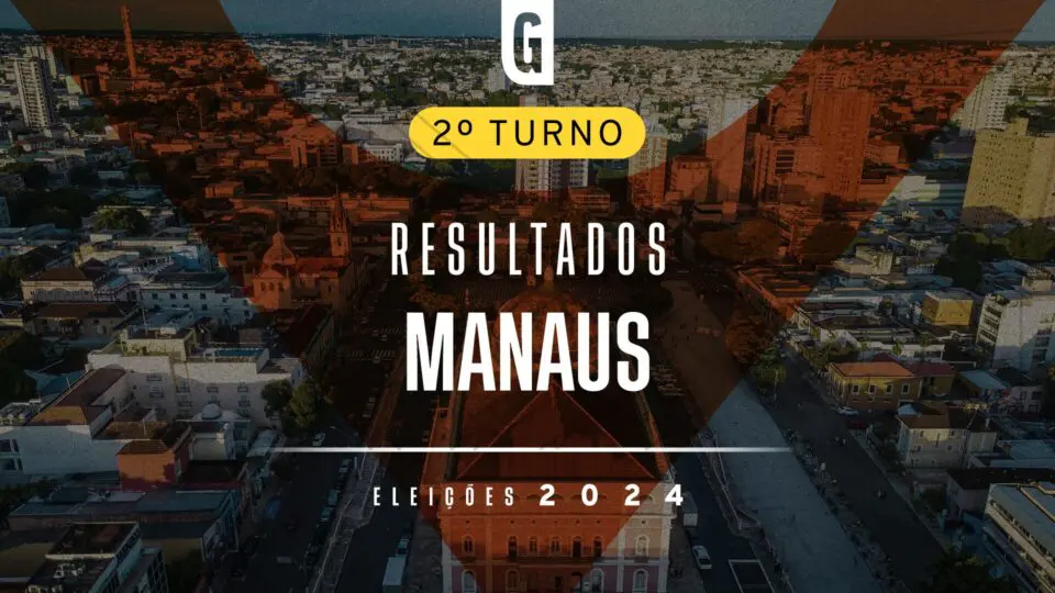 Resultado eleições Manaus