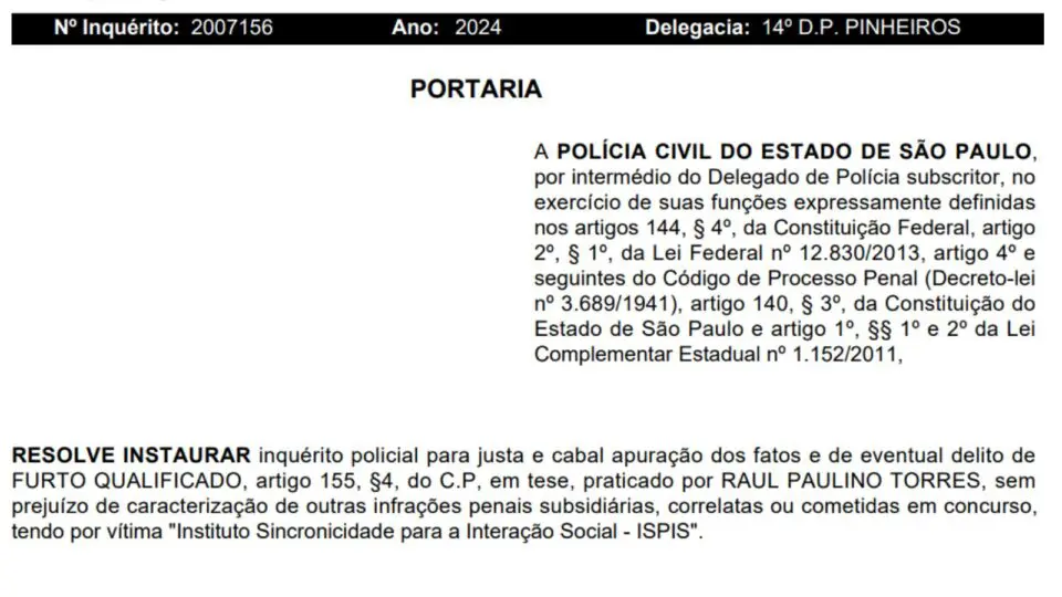 Inquérito aberto em janeiro investiga a atuação de Raul Paulino Torres