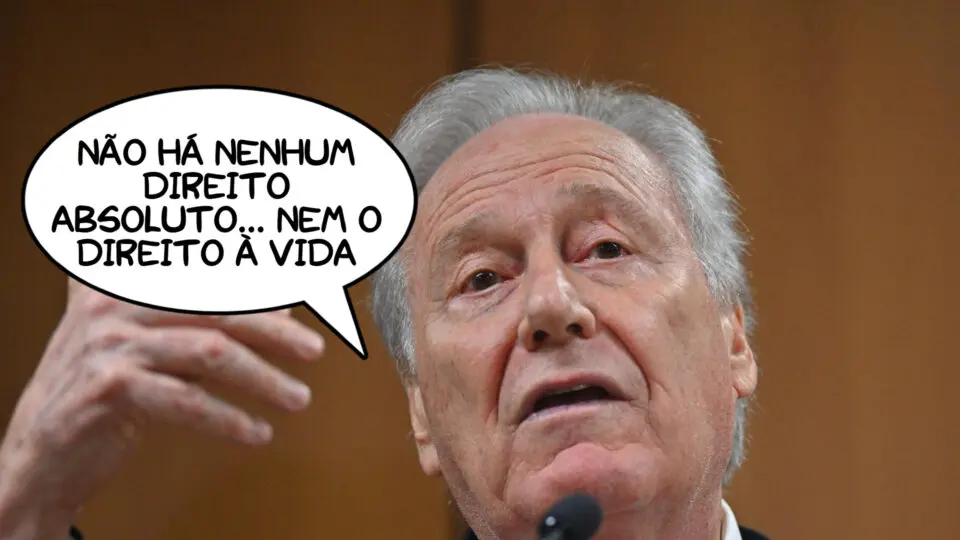 Ricardo Lewandowski, ministro da Justiça: “Há limites para tudo, não há nenhum direito absoluto... nem o direito à vida”