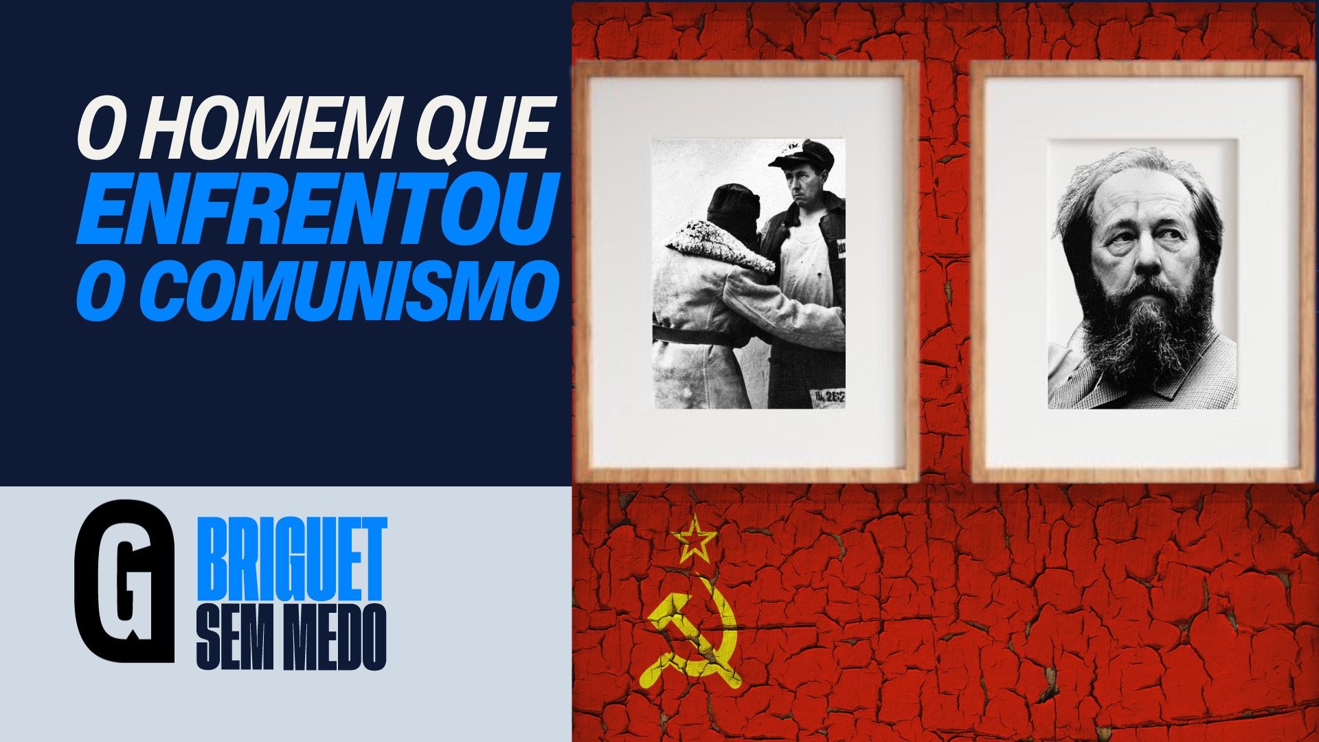 Briguet Sem Medo deste sábado (8) vai falar sobre os 80 anos da prisão de Alexander Soljenítsin, preso por críticas ao ditador Josef Stalin.