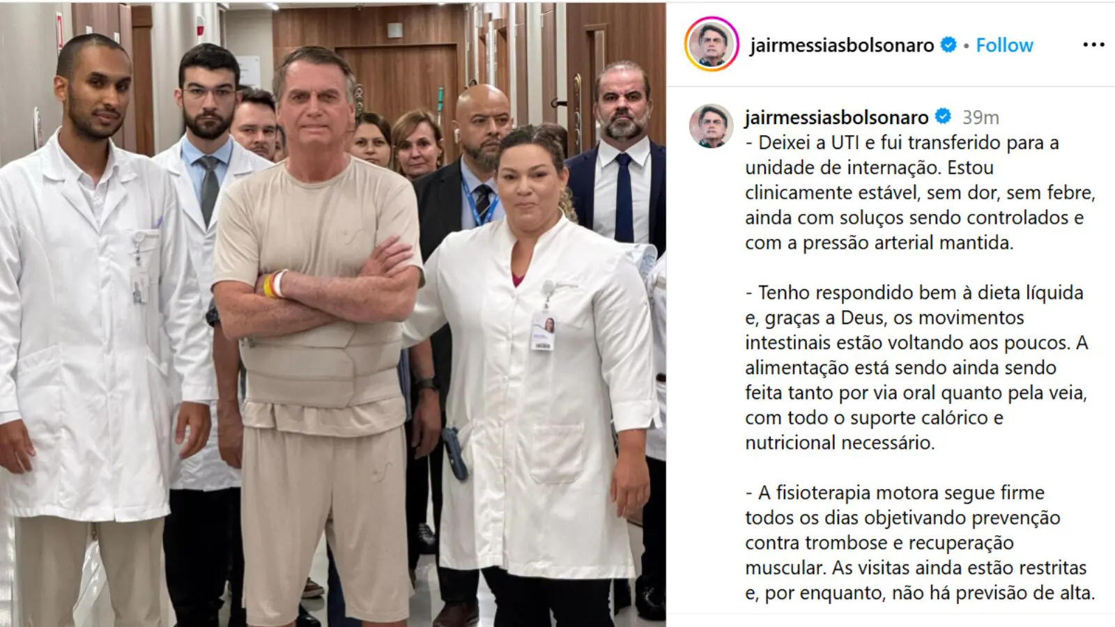 Ex-presidente Jair Bolsonaro está internado desde 11 de abril.