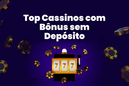 Featured Image Top Cassinos com Bônus sem Depósito