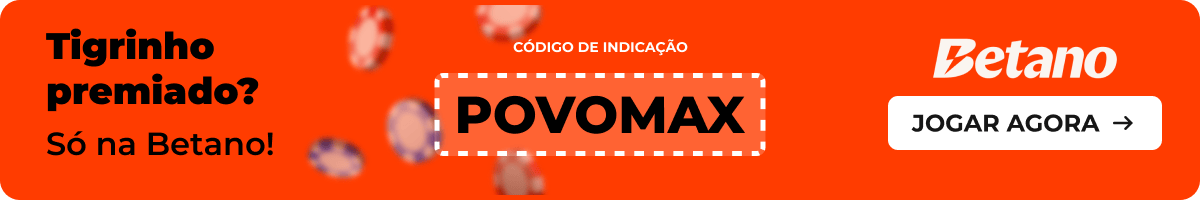 Tigrinho premiado? Só na Betano! Código de indicação POVOMAX 