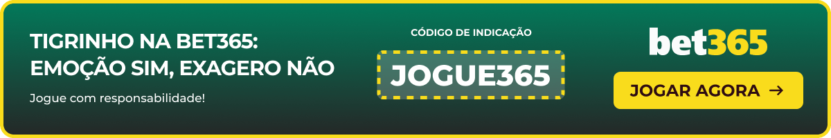 Tigrinho na Bet365: Emoção sim, exagero não. Jogue com responsabilidade! Código de indicação JOGUE365