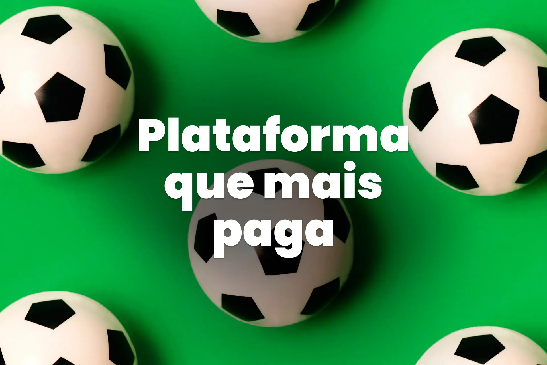 Plataforma que mais paga: Top 10 bets que mais compensam