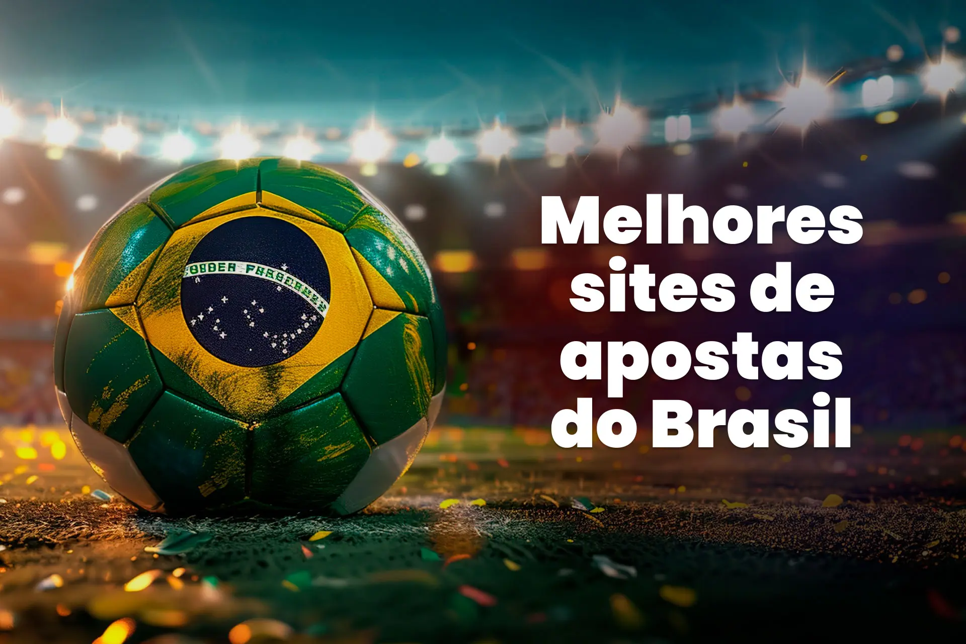 Melhores sites de apostas no Brasil em 2025