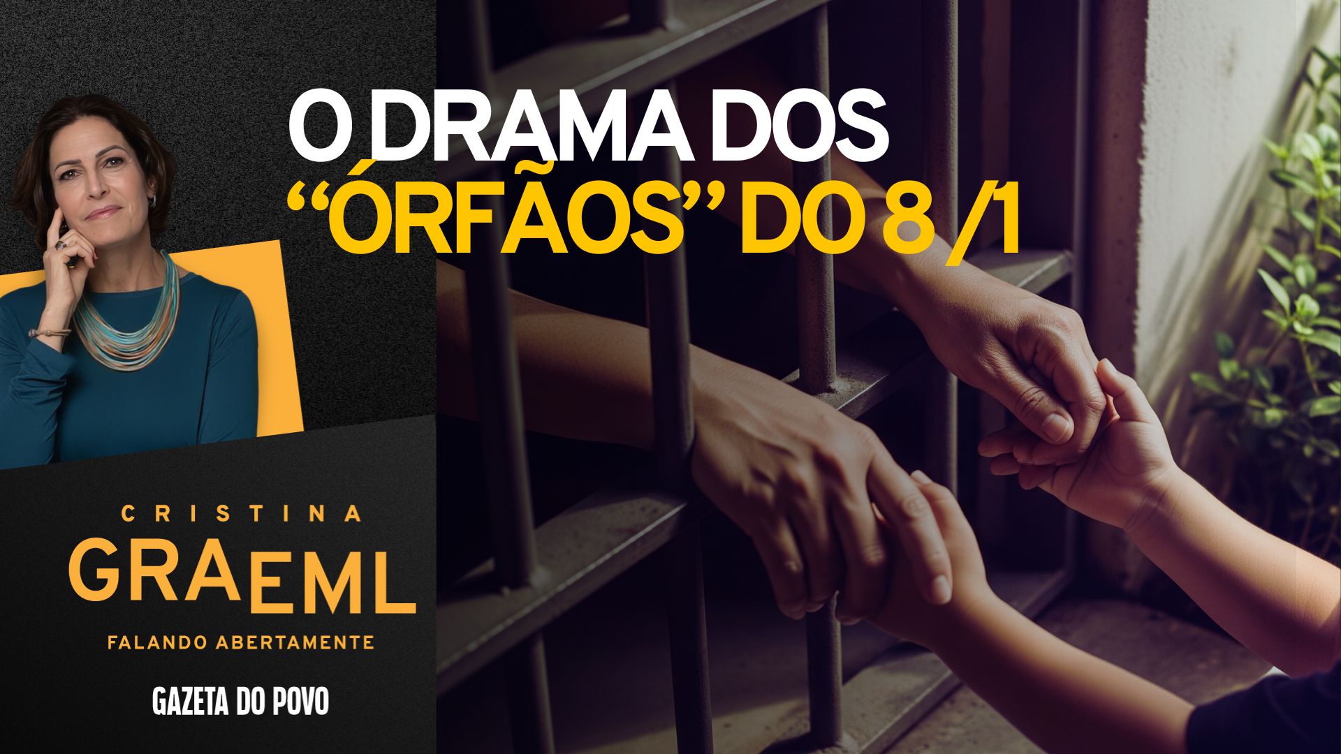 A comentarista Cristina Graeml conta as histórias de mães e filhos do 8 de janeiro vítimas da ditadura da toga que impera no Brasil