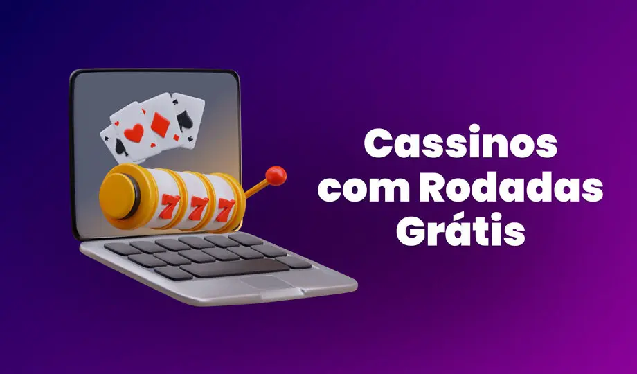 Os 11 melhores cassinos com rodadas grátis e mais ofertas.