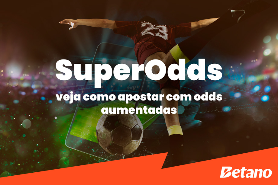 Veja como funcionam as SuperOdds da Betano