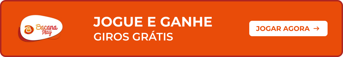 Jogue e ganhe giros grátis - Bacana Play