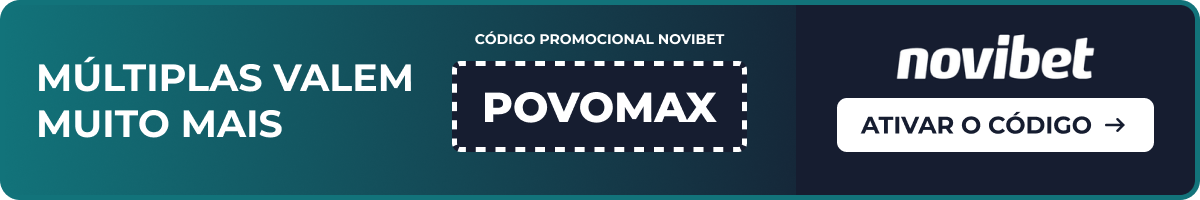 Múltiplas valem muito mais - Código POVOMAX - Novibet