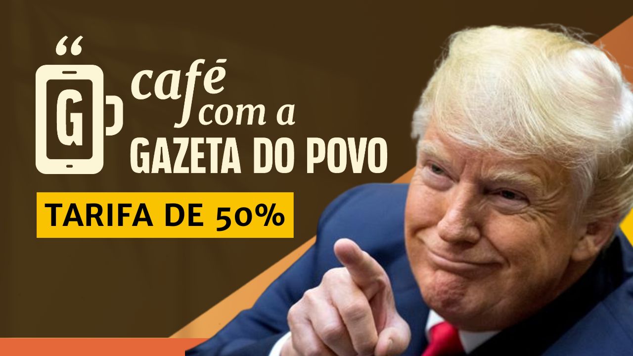 Tarifa de 50% ao Brasil após bravata de Lula: Café com a Gazeta do Povo