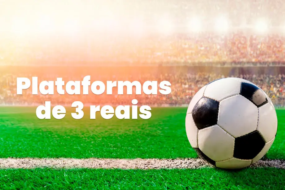 Saiba quais são as melhores plataformas de 3 reais