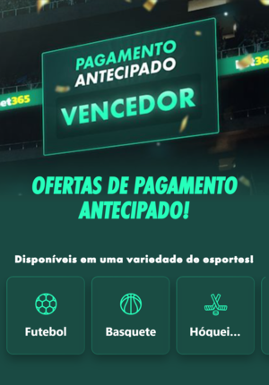 Pagamento antecipado - Bet365